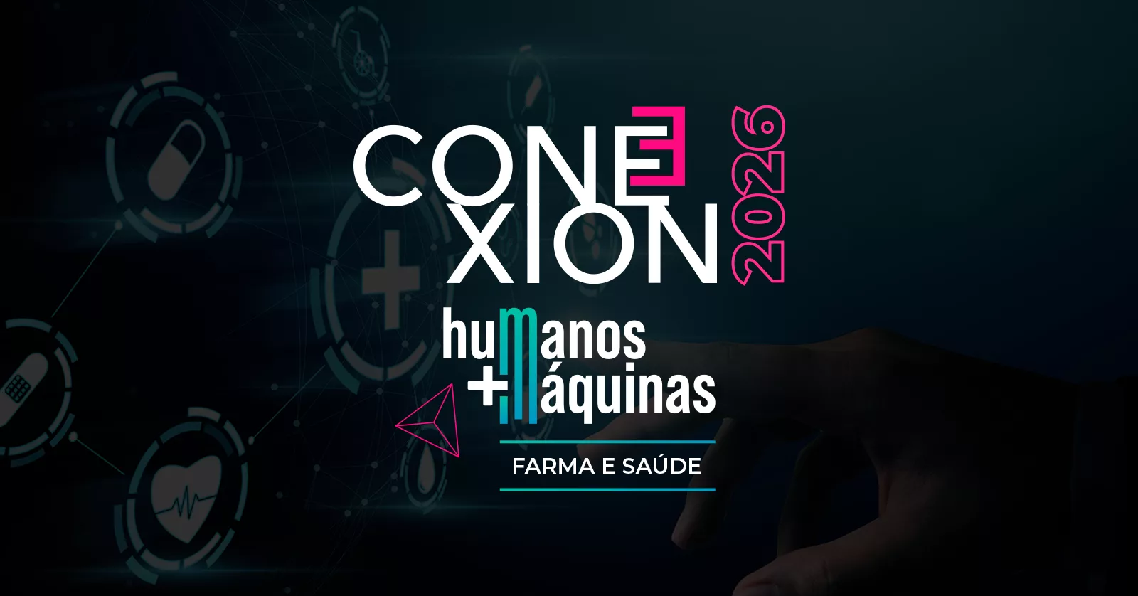 Conexion 2026 - Maturidade Digital no Segmento de Saúde e Farma