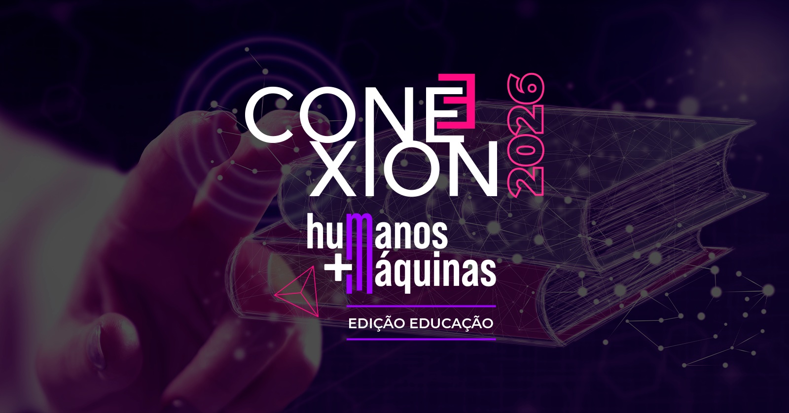 Conexion 2026 - Maturidade Digital na Educação