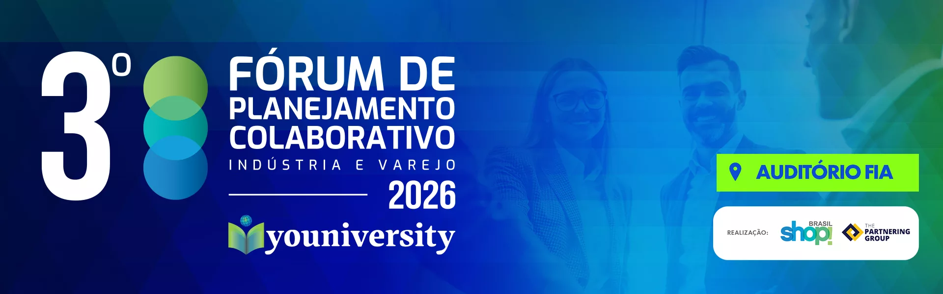 3º Fórum de Planejamento Colaborativo Indústria e Varejo