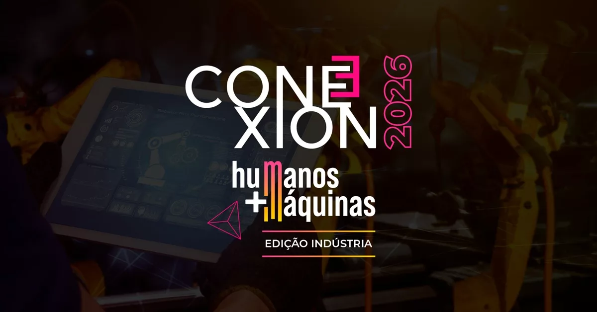 Capa do evento Conexion 2026 - Maturidade Digital na Indústria