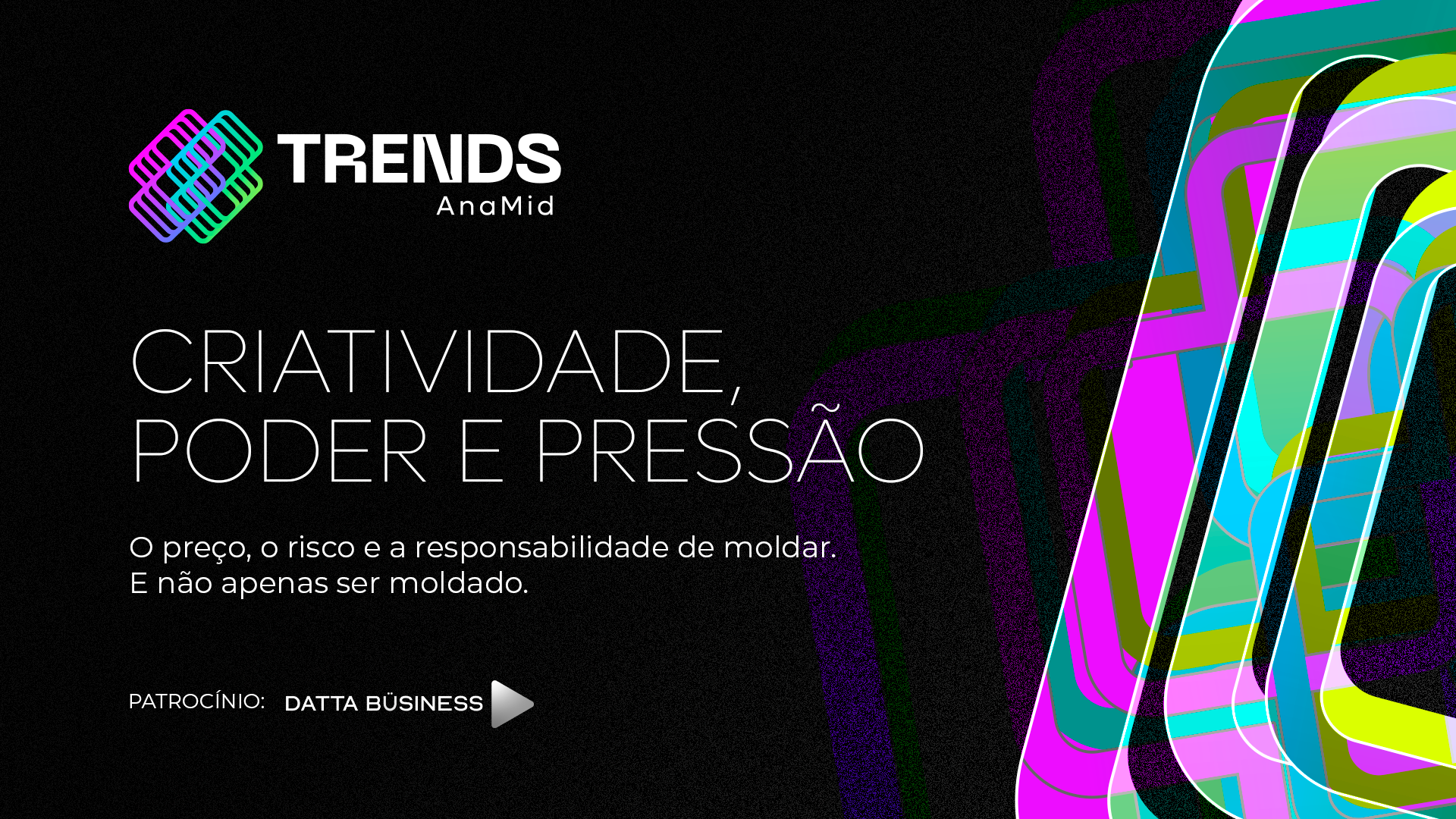 Trends 2026 - Criatividade, Poder e Pressão