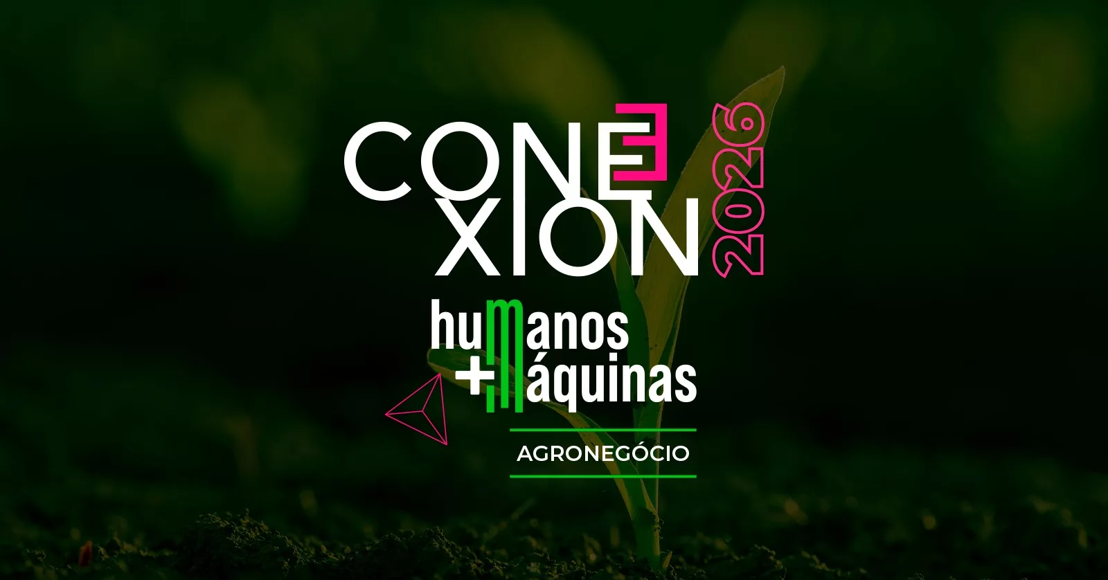 Capa do evento Conexion 2026 - Maturidade Digital no Agronegócio